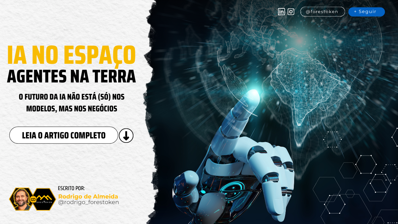 IA no espaço, agentes na Terra — o futuro da IA não está (só) nos modelos, mas nos negócios